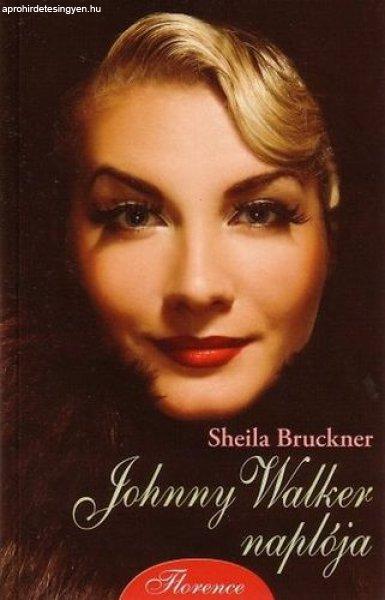 Sheila Bruckner: Johnny ?Walker naplója Antikvár