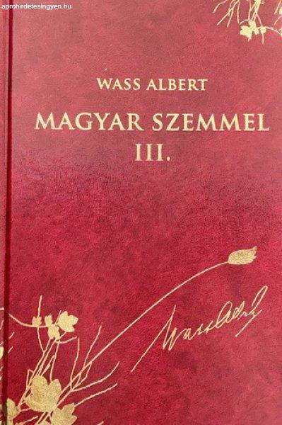 Wass Albert: Magyar ?szemmel III.