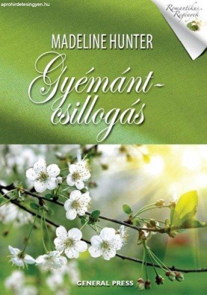 Madeline Hunter: Gyémántcsillogás Szépséghibás