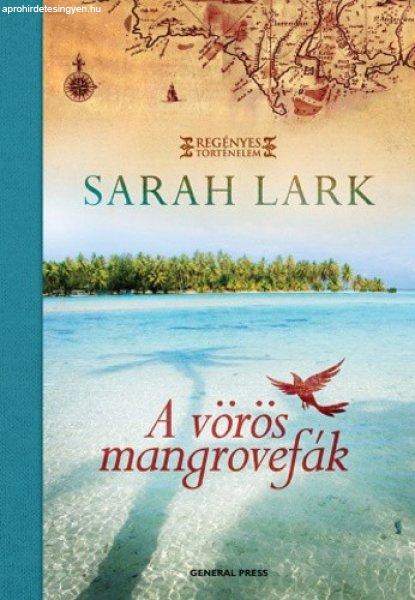 Sarah Lark: A ?vörös mangrovefák