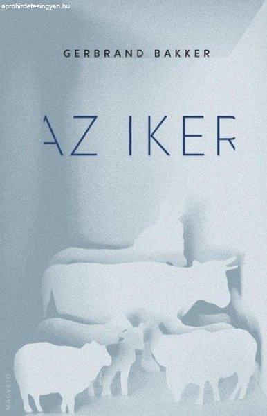 Gerbrand Bakker: Az ?iker