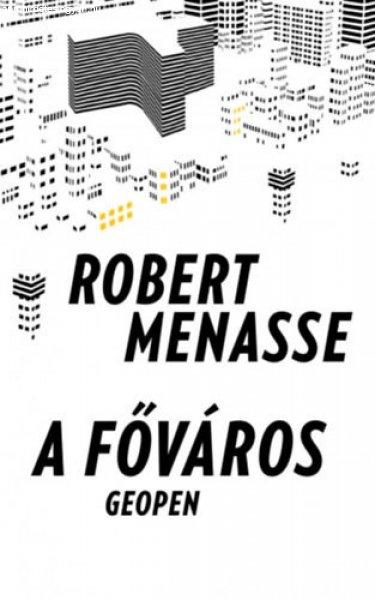 Robert Menasse: A ?főváros 