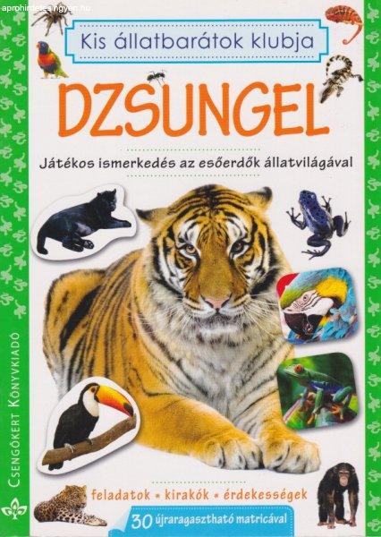 Kis állatbarátok klubja - Dzsungel - Játékos ismerkedés az esőerdők
állatvilágával Jó állapotú antikvár