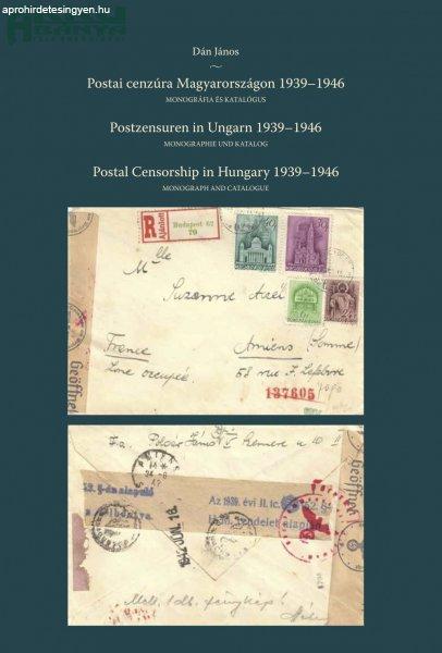 Dán János: Postai cenzúra Magyarországon 1939-1946