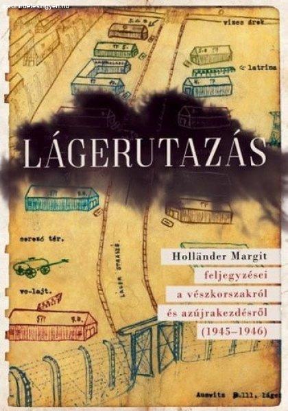 Holländer Margit Lágerutazás