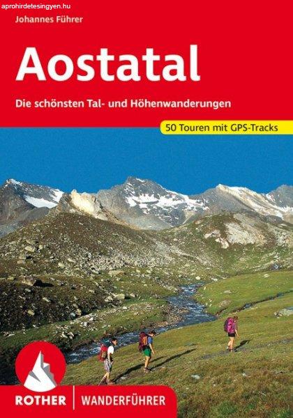 Aostatal (mit Großem Walserweg und Alte Vie 1 und 2) - RO 4033