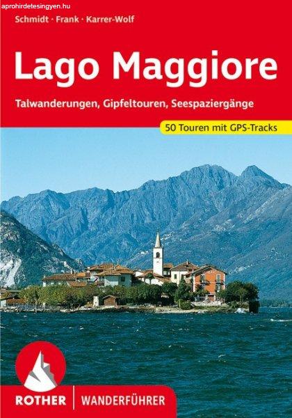 Lago Maggiore (Talwanderungen, Gipfeltouren, Seespaziergänge) - RO 4019