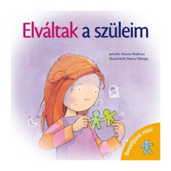 Jennifer Moore-Mallinos Elváltak a szüleim