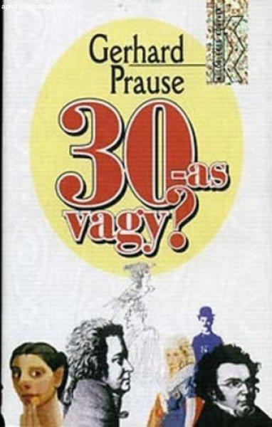 Gerhard Prause 30-as vagy? Antikvár