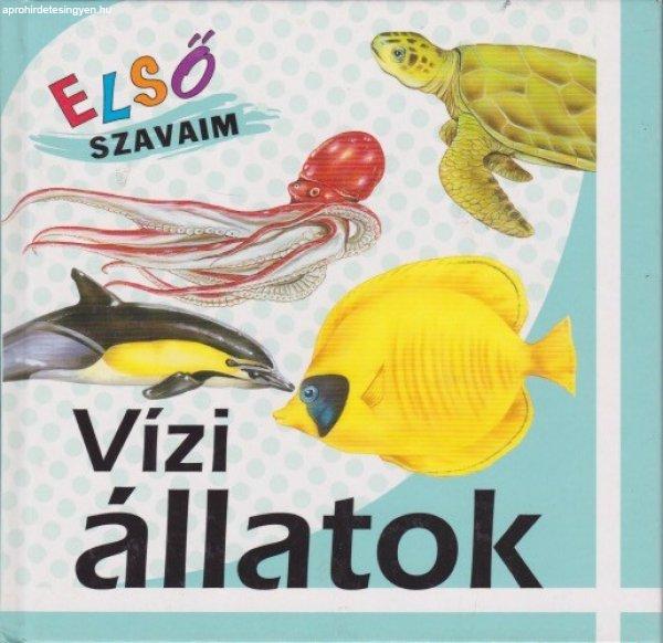  Vízi állatok - Első ?szavaim – Antikvár
