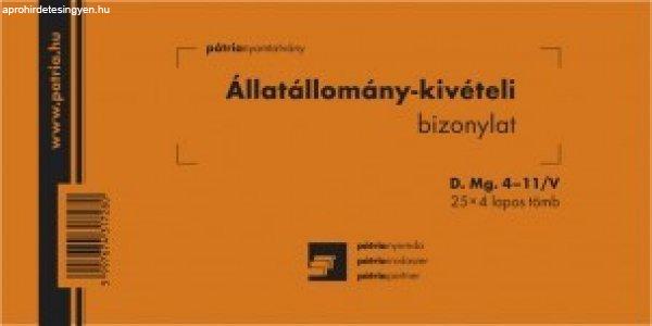 Állatállomány kivételi bizonylat 25x4 lapos tömb 203x102 mm D.MG.4-11/V