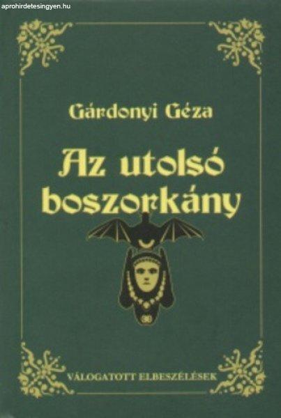 Gárdonyi Géza Az utolsó boszorkány Antikvár