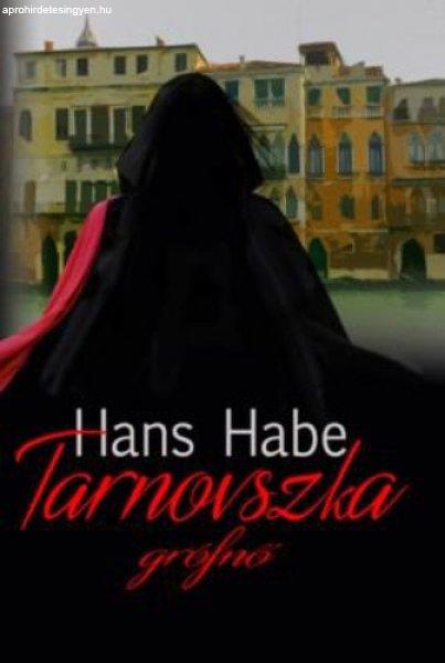 Hans Habe: Tarnovszka ?grófnő