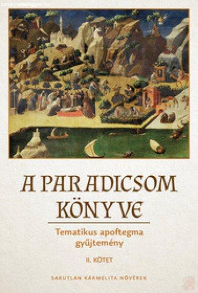 A PARADICSOM KÖNYVE II. kötet