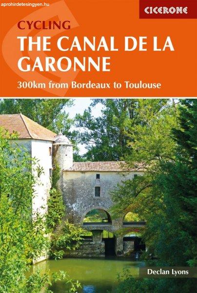 Cycling the Canal de la Garonne - Cicerone Press