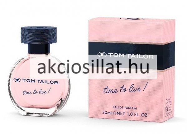 Tom Tailor Time To Live! EDP 30ml Női parfüm