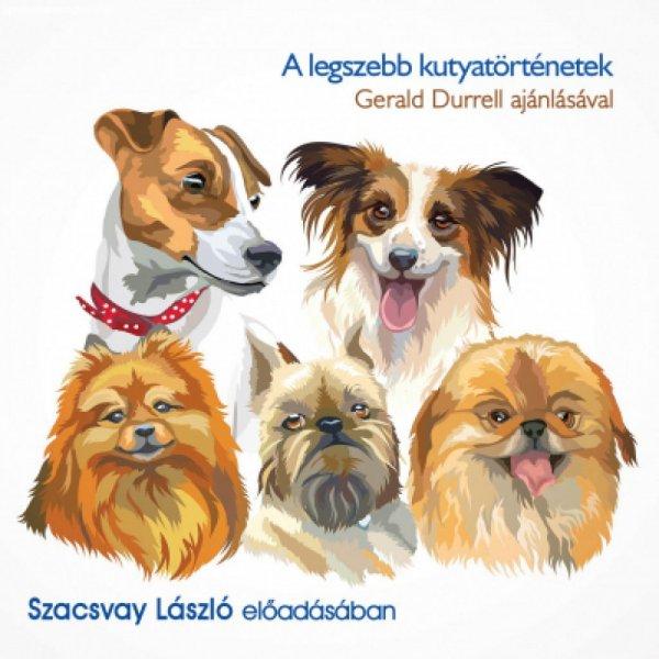 Szacsvay László - A legszebb kutyatörténetek - hangoskönyv