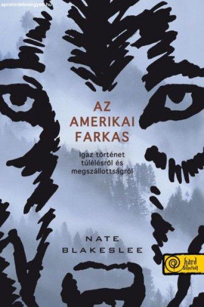 Nate Blakeslee - Az amerikai farkas