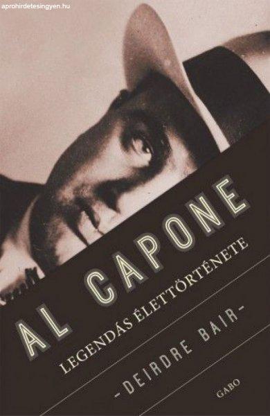 Deirdre Bair - Al Capone legendás élettörténete