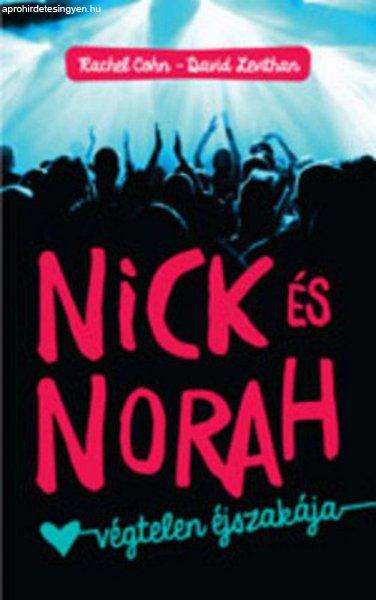 David Levithan, Rachel Cohn - Nick és Norah végtelen éjszakája