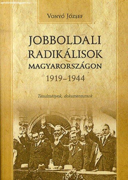 Vonyó József - Jobboldali radikálisok Magyarországok