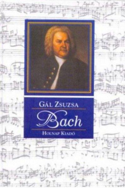 Gál Zsuzsa - Bach