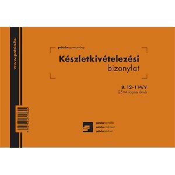 Készletkivételezési bizonylat 8 tételes 25x4 lapos tömb A/5 fekvő
B.12-114/V