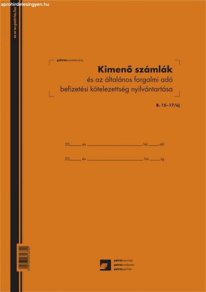 Kimenő számlák és az általános forgalmi adó befizetési kötelezettség
nyilvántartó 50 lapos füzet 3 Áfás 240x340 mm B.15-17/UJ