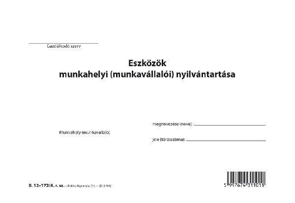 Eszközök munkahelyi nyilvántartása 123 tételes A/5 fekvő B.12-172/A