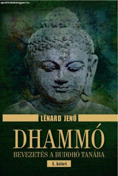 Lénard Jenő - Dhammó I. kötet