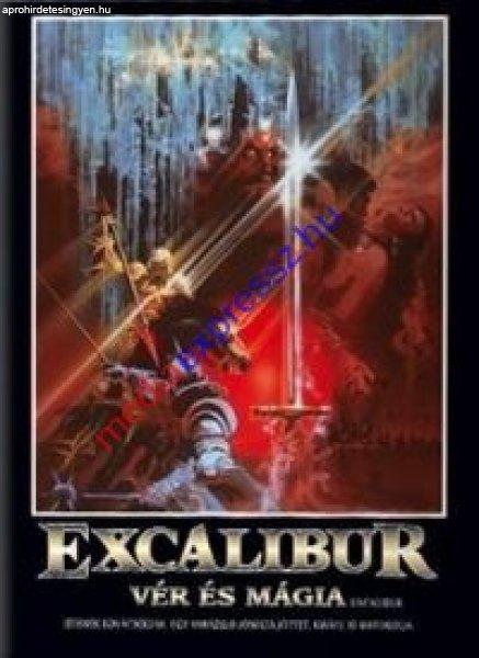 Excalibur Vér és Mágia