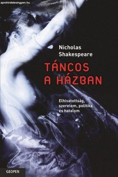 Nicholas Shakespeare Táncos ?a házban