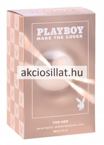 Playboy Make The Cover For Her EDT 50ml női parfüm