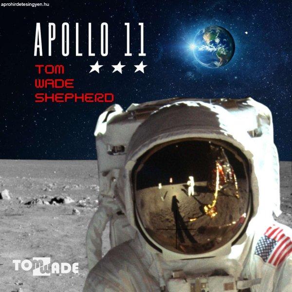 Tom WADE Shepherd: Apollo 11 (vinyl-2LP)