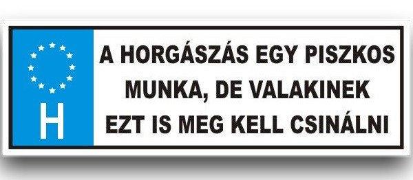 Vicces rendszámtábla, A horgászás egy piszkos munka