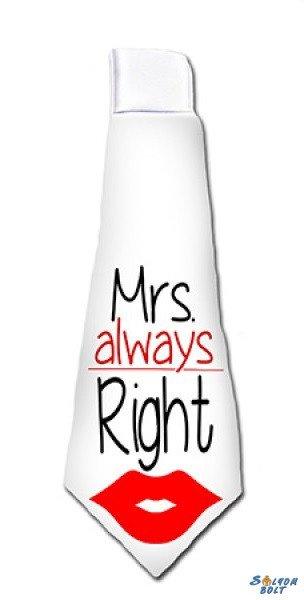 Nyakkendő, Mrs always Right