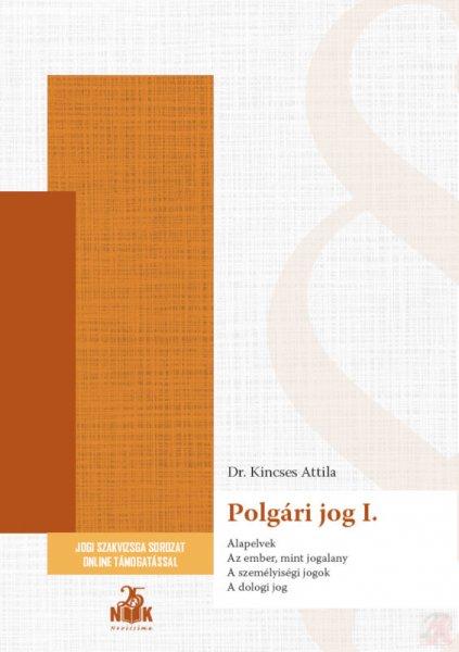 POLGÁRI JOG I. - Novissima jogi szakvizsga kézikönyv