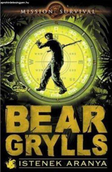 Bear Grylls: Istenek aranya