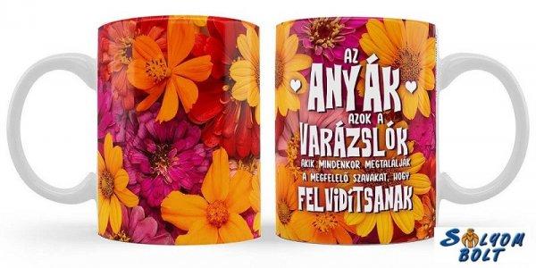 Bögre, Az Anyák azok a varázslók