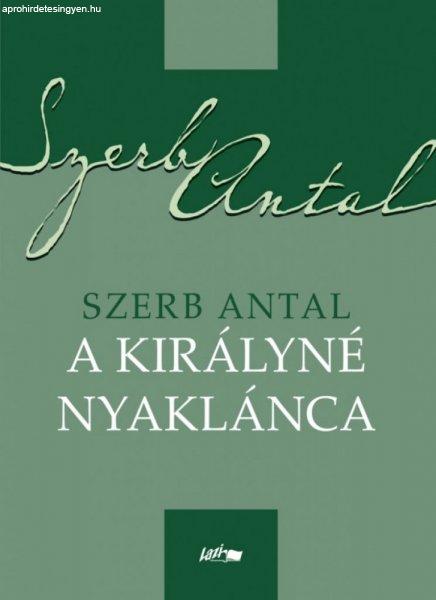 Szerb Antal - A királyné nyaklánca