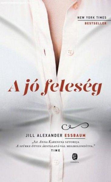 Jill Alexander Essbaum - A jó feleség