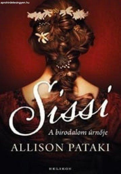 Allison Pataki - Sissi 2. - A birodalom úrnője