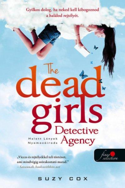 Suzy Cox - The Dead Girls Detective Agency - Halott Lányok Nyomozóiroda