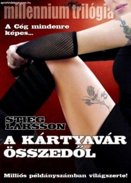 Stieg Larsson - A kártyavár összedől