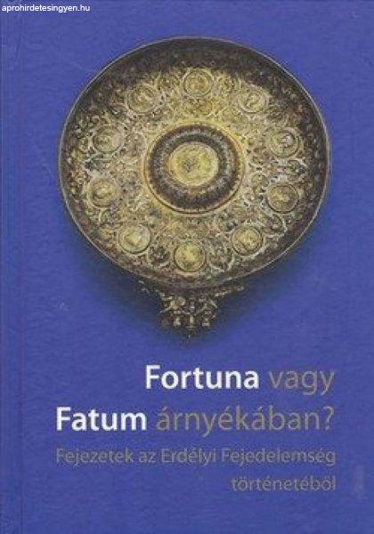 Válogatás - Fortuna vagy Fatum árnyékában