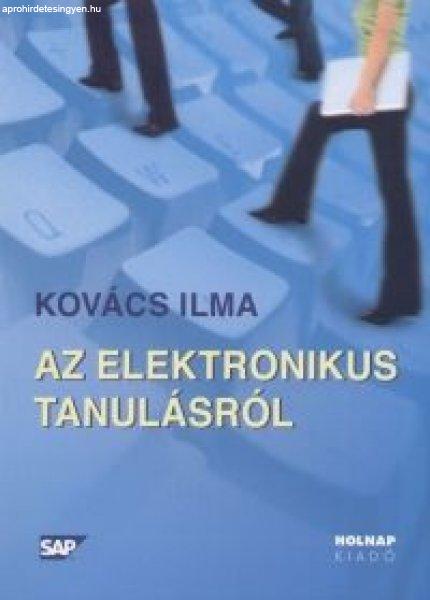 Dr. Kovács Ilma - Az elektronikus tanulásról