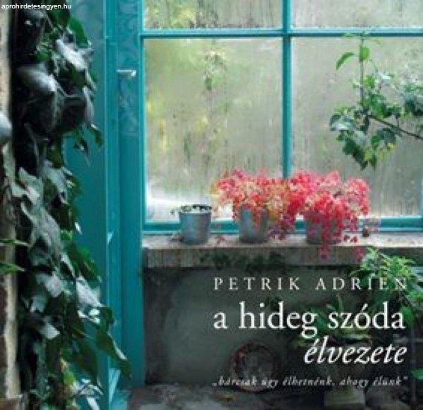 Petrik Adrien - A hideg szóda élvezete