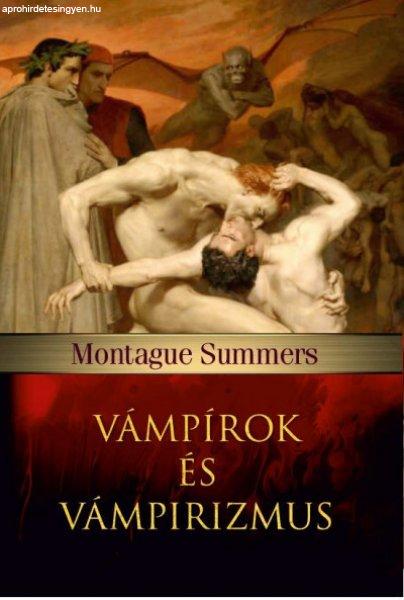 Montague Summers - Vámpírok és vámpirizmus