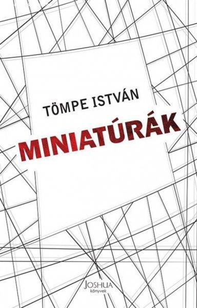 Tömpe István - Miniatúrák