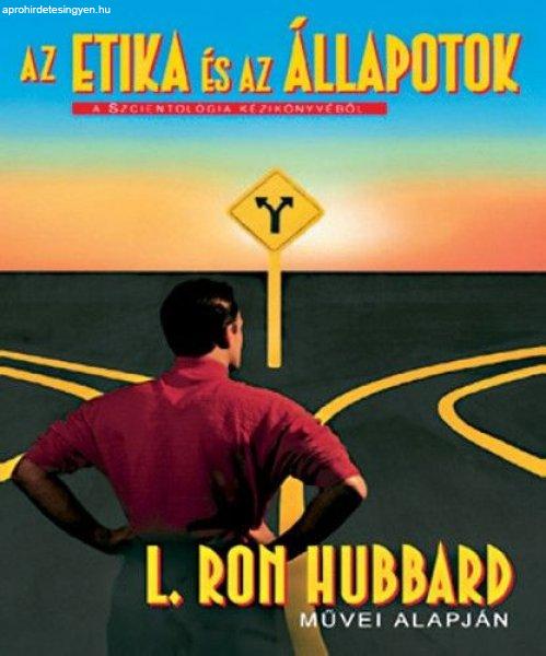 L. Ron Hubbard - Az etika és az állapotok